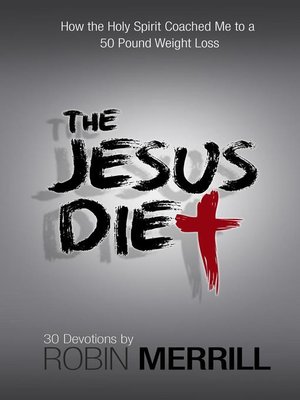 cover image of How the Holy Spirit Coached Me to a 50-Pound Weight Loss: The Jesus Diet, #1